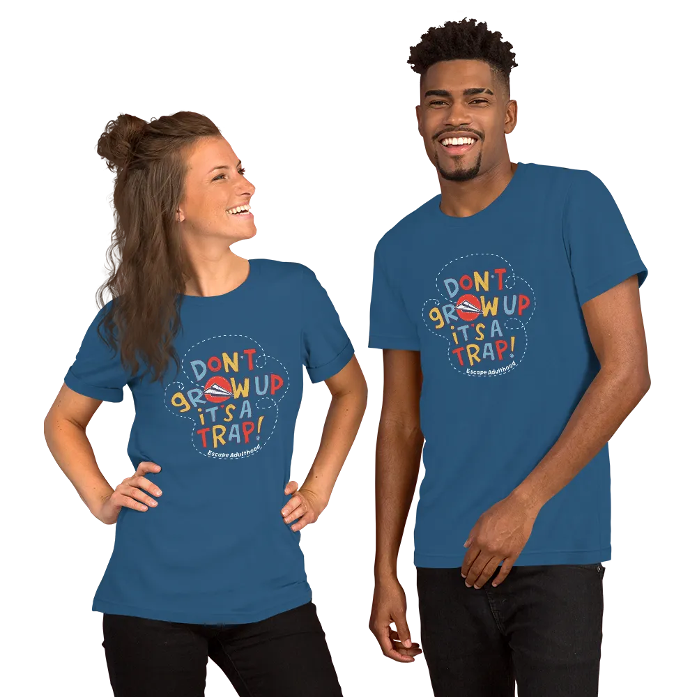 Don't Grow Up It's a Trap T-Shirt
